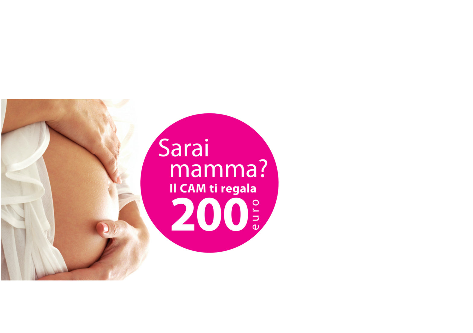 Sarai mamma? Il CAM ti regala 200 euro